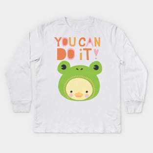 You can do it positive motivational quote- cute duck in froggy hat Kids Long Sleeve T-Shirt